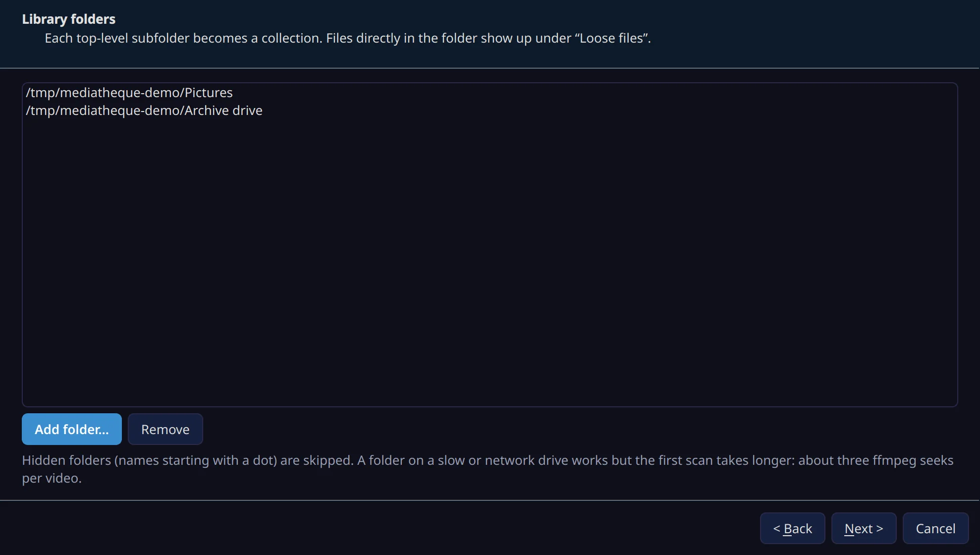 The first-run setup on its Library folders page, with two folders added.